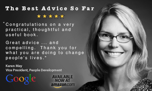 Karen May VP of Google endorses The Best Advice So Far